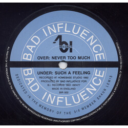 Bad Influence Never Too Much USED VINYL 12INCH 45 RPM