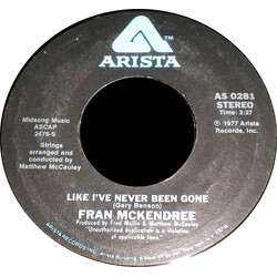 Fran McKendree Like I've Never Been Gone USED VINYL 7INCH 45 RPM SINGLE STEREO