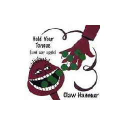 Claw Hammer Hold Your Tongue (And Say Apple) Vinyl LP USED