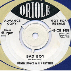 Denny Boyce & His Rhythm Bad Boy USED VINYL 7INCH SINGLE PROMO
