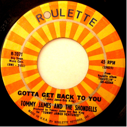 Tommy James & The Shondells Gotta Get Back To You Vinyl 7" USED