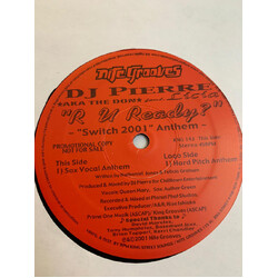DJ Pierre / The Don / Licia R U Ready? (Switch 2001 Anthem) USED VINYL 12INCH 45 RPM PROMO