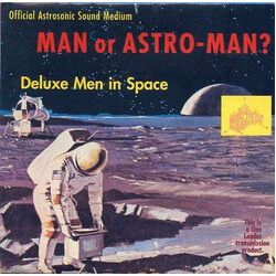 Man Or Astro-Man? Deluxe Men In Space USED VINYL 7INCH 33 S RPM