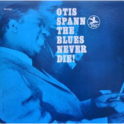 Otis Spann The Blues Never Die! Vinyl LP USED