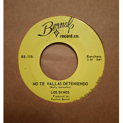 Los Dinos No Te Vallas Deteniendo / Prieta Linda USED VINYL 7INCH 45 RPM PROMO