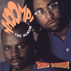 Tag Team The Album - Whoomp ! (There It Is) Vinyl LP USED
