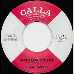 Jean Wells After Loving You USED VINYL 7INCH 45 RPM SINGLE