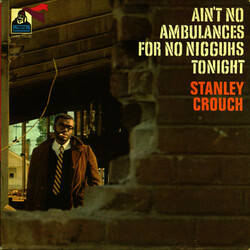 Stanley Crouch Ain't No Ambulances For No Nigguhs Tonight Vinyl LP USED