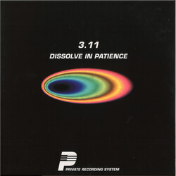 3.11 Dissolve In Patience Vinyl LP USED