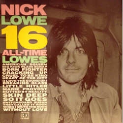 Nick Lowe 16 All-Time Lowes Vinyl LP USED