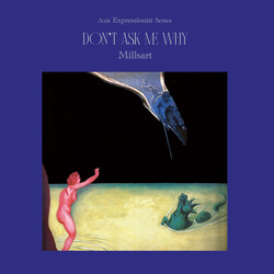 Millsart Don't Ask Me Why USED VINYL 12INCH 33 S RPM 45 RPM