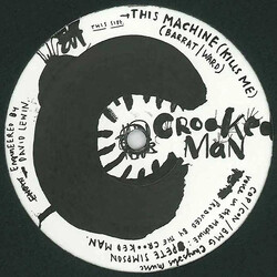Crooked Man (2) This Machine (Kills Me) / I'll Be Lovin You USED VINYL 12INCH