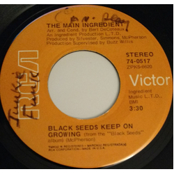 The Main Ingredient Black Seeds Keep On Growing Vinyl 7" USED