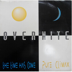 Overnite The Time Has Come / Pure Climax USED VINYL 12INCH 45 RPM