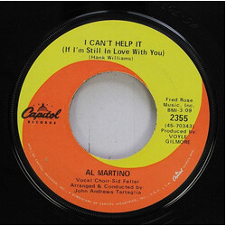 Al Martino I Can't Help It (If I'm Still In Love With You) USED VINYL 7INCH 45 RPM