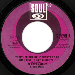 Gladys Knight And The Pips Neither One Of Us (Wants To Be The First To Say Goodbye) / Can't Give It Up No More Vinyl 7" USED