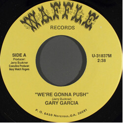Gary Garcia / Walter Carter Jr. We're Gonna Push / What Can We Do USED VINYL 7INCH 45 RPM