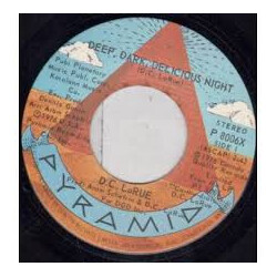 D.C. LaRue Deep, Dark, Delicious Night Vinyl 7" USED