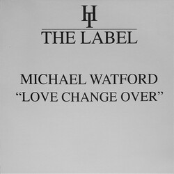 Michael Watford Love Change Over USED VINYL 12INCH 45 RPM