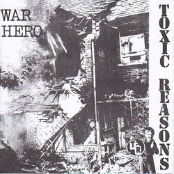 Toxic Reasons War Hero USED VINYL 7INCH 45 RPM LIMITED EDITION REISSUE REMASTERED
