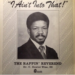 The Rappin' Reverend I Ain't Into That USED VINYL 12INCH 33 S RPM