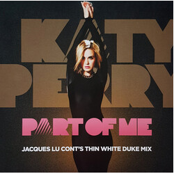 Katy Perry Part Of Me (Jacques Lu Cont's Thin White Duke Mix) USED VINYL 12INCH 33 S RPM RECORD STORE DAY SINGLE LIMITED EDITION