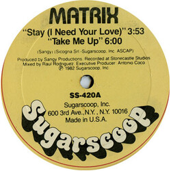 Matrix (13) Stay (I Need Your Love) / Take Me Up USED VINYL 12INCH 33 S RPM