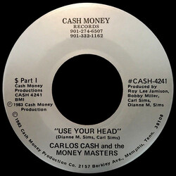Carlos Cash And The Money Masters Use Your Head USED VINYL 7INCH