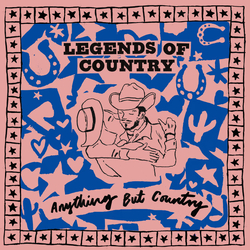 Legends Of Country Anything But Country Vinyl LP USED