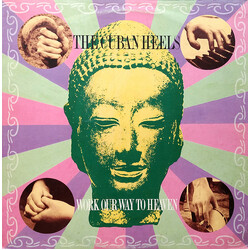 The Cuban Heels Work Our Way To Heaven Vinyl LP USED