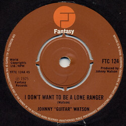 Johnny Guitar Watson I Don't Want To Be A Lone Ranger USED VINYL 7INCH 45 RPM