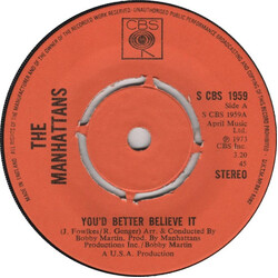 Manhattans You'd Better Believe It /  It's So Hard Loving You USED VINYL 7INCH