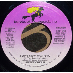 Sweet Cream I Don't Know What I'd Do (If You Ever Left Me) USED VINYL 7INCH 45 RPM SINGLE PROMO