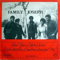 The Family Joseph Give Your Life To Jesus / Look What The Lord Has Done For Me USED VINYL 12INCH 45 RPM