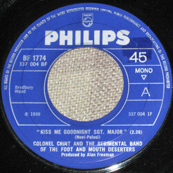 Colonel Crint And The Regimental Band Of The Foot And Mouth Deserters Kiss Me Goodnight Sgt. Major USED VINYL 7INCH 45 RPM SINGLE MONO