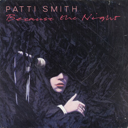 Patti Smith Because The Night USED VINYL 7INCH 45 RPM SINGLE