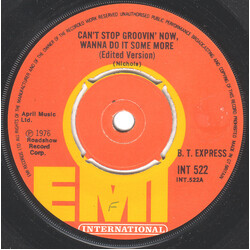 B.T. Express Can't Stop Groovin' Now, Wanna Do It Some More USED VINYL 7INCH 45 RPM