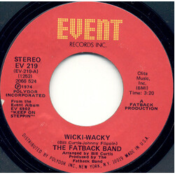 The Fatback Band Wicki-Wacky / Can't Fight The Flame USED VINYL 7INCH 45 RPM SINGLE STYRENE STEREO