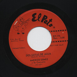 Americo Gomez Y Su Conjunto Dos Gotas De Agua / Una Mañana De Abril USED VINYL 7INCH 45 RPM PROMO