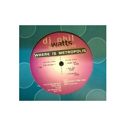 DJ Phil Watts Where Is Metropolis USED VINYL 12INCH