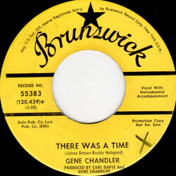 Gene Chandler There Was A Time / Those Were The Good Old Days USED VINYL 7INCH 45 RPM SINGLE PROMO
