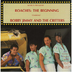 Bobby Jimmy And The Critters Roaches: The Beginning Vinyl LP USED