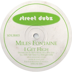 Miles Fontaine I Get High USED VINYL 12INCH SINGLE SIDED