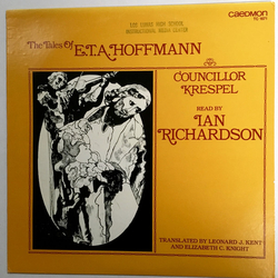 E.T.A. Hoffmann / Ian Richardson (2) The Tales Of E.T. A. Hoffmann - Councillor Krespel Vinyl LP USED