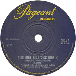 The Smoke Ride Ride Ride (Dick Turpin) USED VINYL 7INCH 45 RPM SINGLE