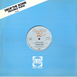 Trouble Funk Drop The Bomb / Pump Me Up USED VINYL 12INCH 45 RPM