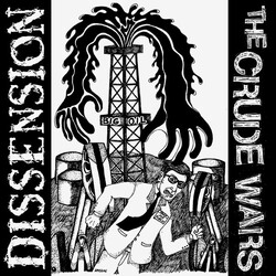 Dissension (3) The Crude Wars USED VINYL 7INCH