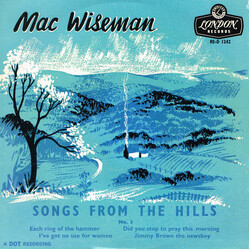 Mac Wiseman Songs From The Hills No. 3 USED VINYL 7INCH 45 RPM EP