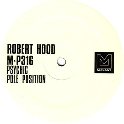 Robert Hood Psychic / Pole Position USED VINYL 12INCH 33 S RPM