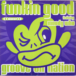Funkin Good (2) / Moody Who Groove On Nation USED VINYL 12INCH